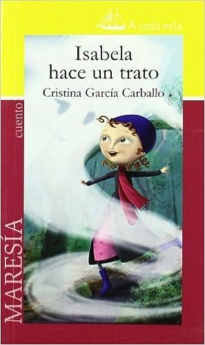 ISABELA HACE UN TRATO | 9788493783341 | GARCIA CARBALLO, CRISTINA