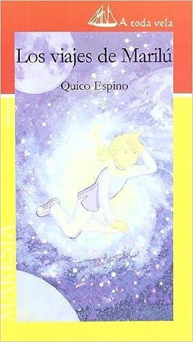 VIAJES DE MARILÚ, LOS | 9788461356560 | ESPINO, QUICO