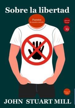 SOBRE LA LIBERTAD | 9788417666477 | STUART MILL, JOHN