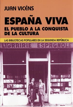 ESPAÑA VIVA | 9788482180434 | VICENS, JUAN