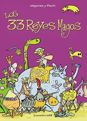 33 REYES MAGOS, LOS | 9788460713739 | IDIGORAS Y PACHI