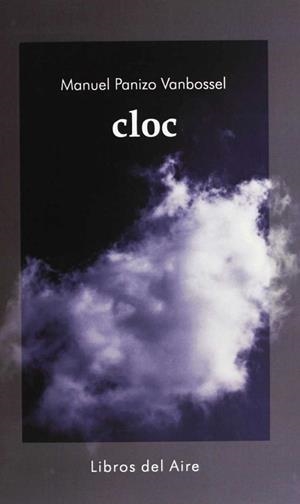 CLOC | 9788494038709 | PANIZO VANBOSSEL, MANUEL