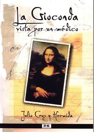 GIOCONDA, LA. VISTA POR UN MEDICO | 9788493261115 | CRUZ Y HERMIDA, JULIO