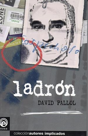 LADRÓN | 9788482180489 | PALLOL, DAVID