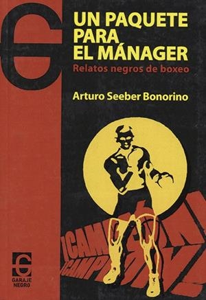 PAQUETE PARA EL MANAGER, UN | 9788493821449 | SEEBER BONORINO, ARTURO