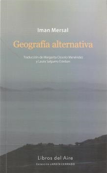 GEOGRAFIA ALTERNATIVA | 9788494146923 | MERSAL, IMAN