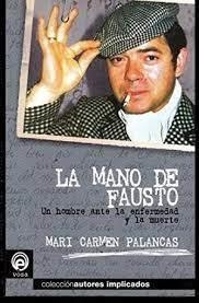 MANO DE FAUSTO, LA | 9788482180502 | PALANCAS, MARI CARMEN
