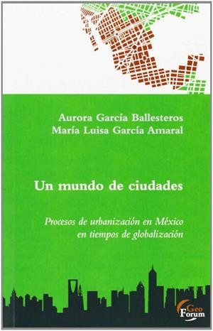MUNDO DE CIUDADES, UN | 9788496002067 | GARCIA AMARAL, MARIA LUISA