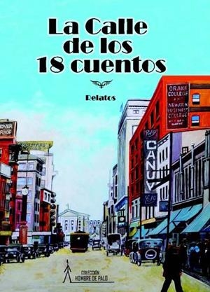 CALLE DE LOS 18 CUENTOS, LA | 9788494451027