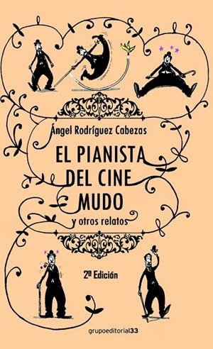 PIANISTA DEL CINE MUDO, EL | 9788496257412 | RODRÍGUEZ CABEZAS, ÁNGEL