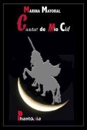 CANTAR DE MIO CID POR MARINA MAYORAL | 9788415607229 | MAYORAL, MARINA