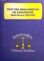 TEST REGLAMENTO EXPLOSIVOS( R.D.230/1998) | 9788492283439 | INTERCODEX