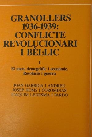 GRANOLLERS 1936/39 : CONFLICTE I | 9788428106771
