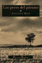 PECES DEL PARAMO, LOS | 9788415607137 | DIEZ, GONZALO