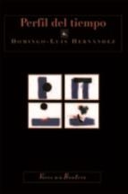 PERFIL DEL TIEMPO | 9788415607151 | HERNANDEZ, DOMINGO-LUIS