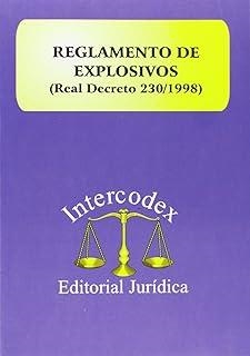 REGLAMENTO DE EXPLOSIVOS (R.D.230/1998) | 9788492283422 | INTERCODEX