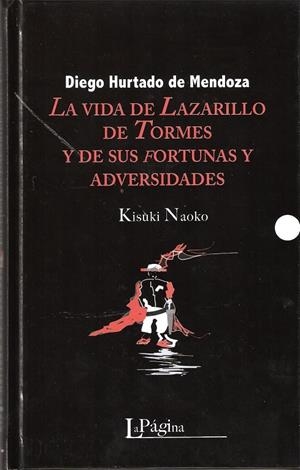 VIDA DE LAZARILLO DE TORMES Y DE SUS FORTUNAS Y ADVERSIDADES, LA | 9788415607199 | HURTADO DE MENDOZA, DIEGO