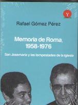 MEMORIA DE ROMA, 1958-1976 | 9788494725449 | GOMEZ PEREZ, RAFAEL