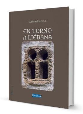 EN TORNO A LIEBANA | 9788494760419 | MARTINO, EUTIMIO