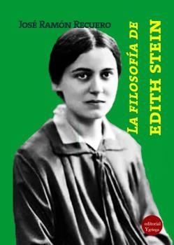 FILOSOFIA DE EDITH STEIN, LA | 9788417666408 | RECUERO, JOSE RAMON