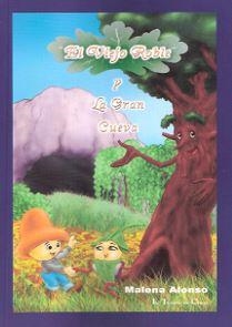 VIEJO ROBLE Y LA GRAN CUEVA, EL | 9788496002289 | ALONSO, MALENA