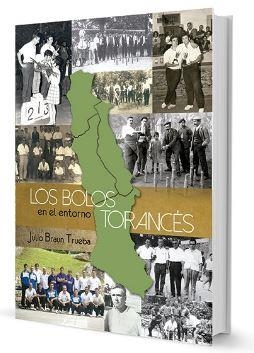 BOLOS EN EL ENTORNO TORANCES, LOS | 9788412022544 | BRAUN TRUEBA, JULIO