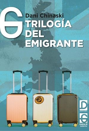 TRILOGÍA DEL EMIGRANTE | 9788412621327 | FERNÁNDEZ GARCÍA, DANIEL