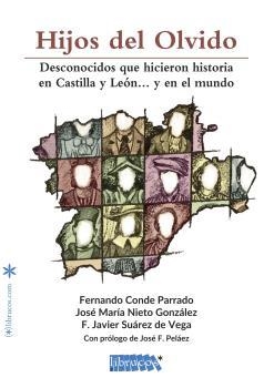 HIJOS DEL OLVIDO | 9788412602227 | SUÁREZ DE VEGA, JAVIER/CONDE PARRADO, FERNANDO