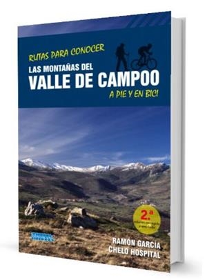 RUTAS PARA CONOCER LAS MONTAÑAS DEL VALLE DE CAMPO A PIE Y EN BICI | 9788412134537 | HOSPITAL, CHELO