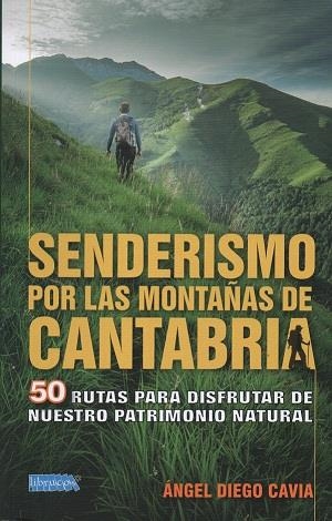 SENDERISMO POR LAS MONTAÑAS DE CANTABRIA | 9788412253108 | GALLETERO CAMPOS, BELEN