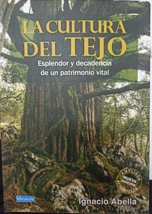CULTURA DEL TEJO, LA | 9788412134520 | ABELLA, IGNACIO