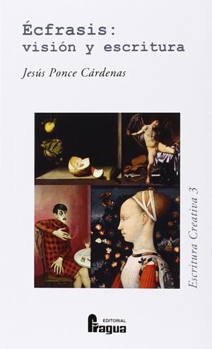 ÉCFRASIS : VISIÓN Y ESCRITURA | 9788470746482 | PONCE CARDENAS, JESUS