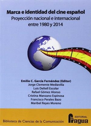 MARCA E IDENTIDAD DEL CINE ESPAÑOL | 9788470746888