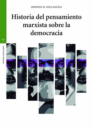 HISTORIA DEL PENSAMIENTO MARXISTA SOBRE LA DEMOCRACIA | 9788419823076 | DÍAZ MACÍAS, ERNESTO MANUEL