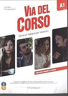 VIA DEL CORSO A1 - LIBRO DELLO STUDENTE ED ESERCIZI (+2CD AUDIO +DVD VIDEO) | 9788898433636