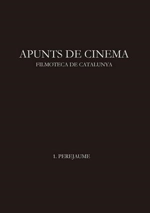 APUNTS DE CINEMA 1. PEREJAUME | 9788418986369