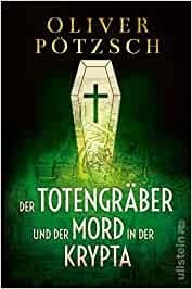 TOTENGRABER UND DER MORD IN DER KRYPTA | 9783864932199 | PÖTZSCH, OLIVER