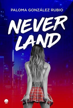 NEVERLAND | 9788419472557 | GONZÁLEZ, PALOMA