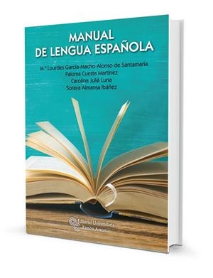 MANUAL DE LENGUA ESPAÑOLA | 9788499614441 | ALMANSA IBÁÑEZ, SORAYA / CUESTA MARTÍNEZ, PALOMA