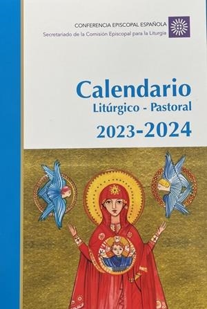 CALENDARIO LITURGICO PASTORAL 2023 - 2024 | 9788417459666