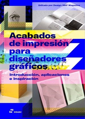 ACABADOS DE IMPRESIÓN PARA DISEÑADORES GRAFICOS | 9788419220431