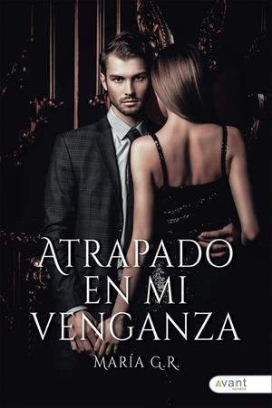 ATRAPADO EN MI VENGANZA | 9788419763792 | G. R., MARÍA