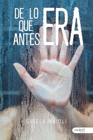 DE LO QUE ANTES ERA | 9788419763990 | MAIOLI, GISELA