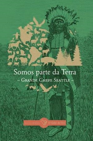 SOMOS PARTE DA TERRA | 9788412557503 | GRAN JEFE SEATTLE