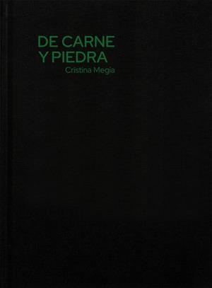 DE CARNE Y PIEDRA | 9788412623697 | MEGÍA, CRISTINA