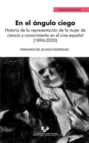 EN EL ÁNGULO CIEGO | 9788413195667 | BLANCO RODRÍGUEZ, FERNANDO DEL