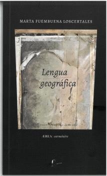 LENGUA GEOGRÁFICA | 9788419372895 | FUEMBUENA LOSCERTALES, MARTA