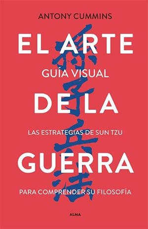 ARTE DE LA GUERRA, EL - GUÍA VISUAL | 9788418933783 | CUMMINS, ANTONY