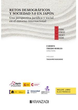 RETOS DEMOGRAFICOS Y SOCIEDAD 5.0 EN JAPÓN. UNA PERSPECTIVA JURIDICA Y SOCIAL EN EL ENTORNO INTERNACIONAL | 9788411241052 | TIRADO ROBLES, CARMEN