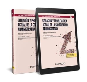 SITUACION Y PROBLEMATICA ACTUAL DE LA CONTRATACIÓN ADMINISTRATIVA | 9788411620482 | PALOMAR OLMEDA, ALBERTO